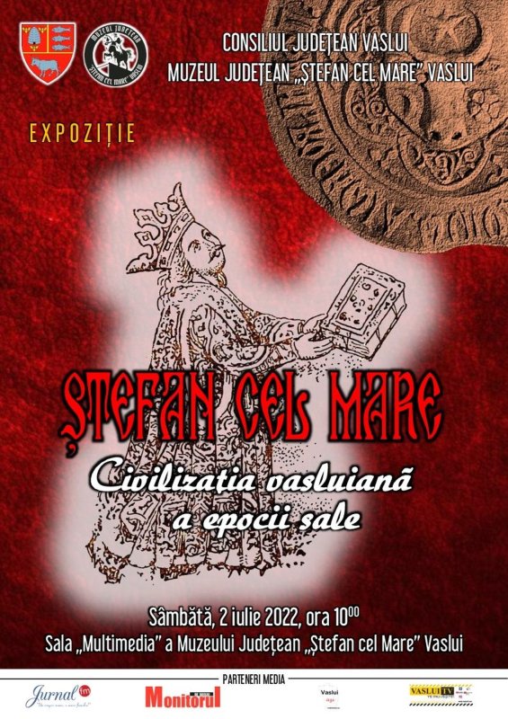 Expoziție despre Voievodul Ștefan cel Mare la Vaslui 219296