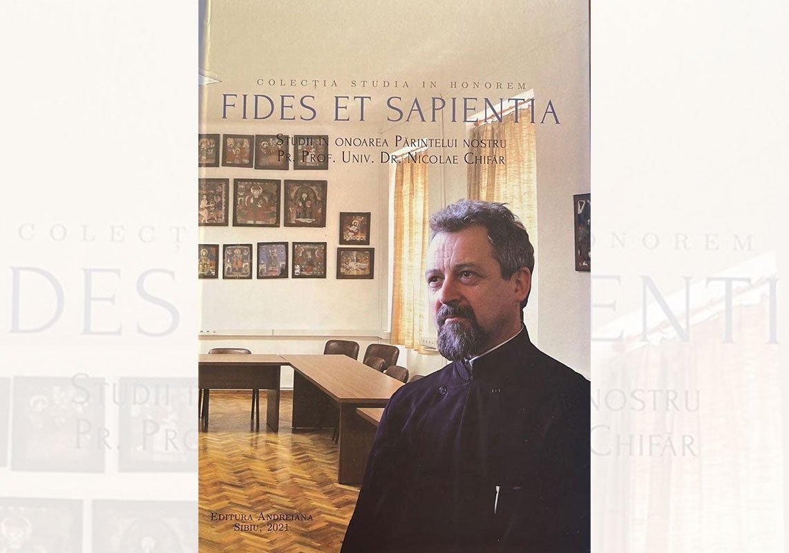 FIDES ET SAPIENTIA - cinstire părintelui profesor Nicolae Chifăr 220812