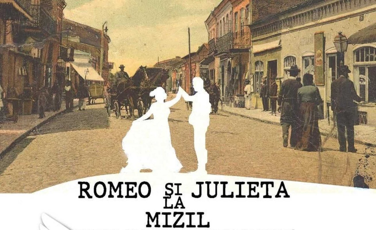 „Romeo și Julieta la Mizil” 235570