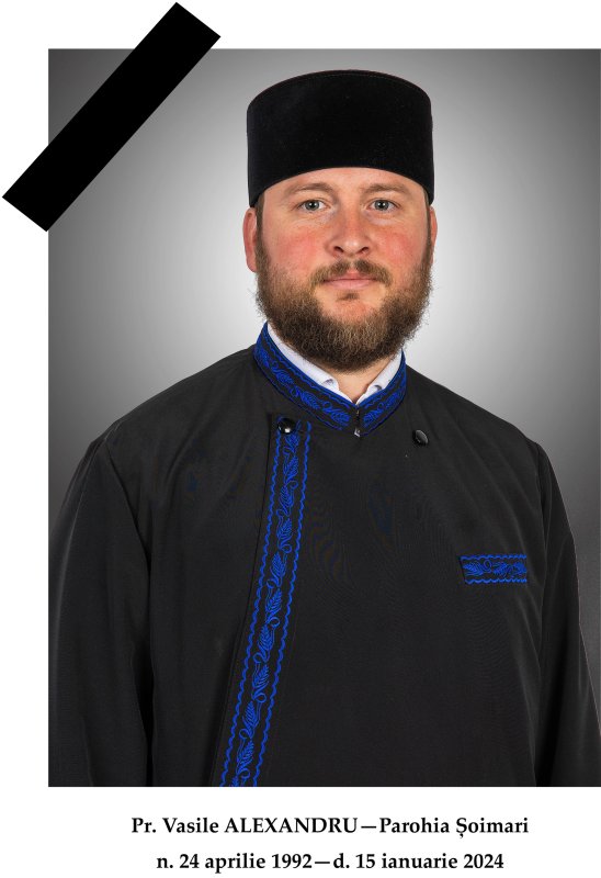 Preotul Vasile Alexandru (1992-2024) - slujitor tânăr, vrednic și harnic al parohiei 284431
