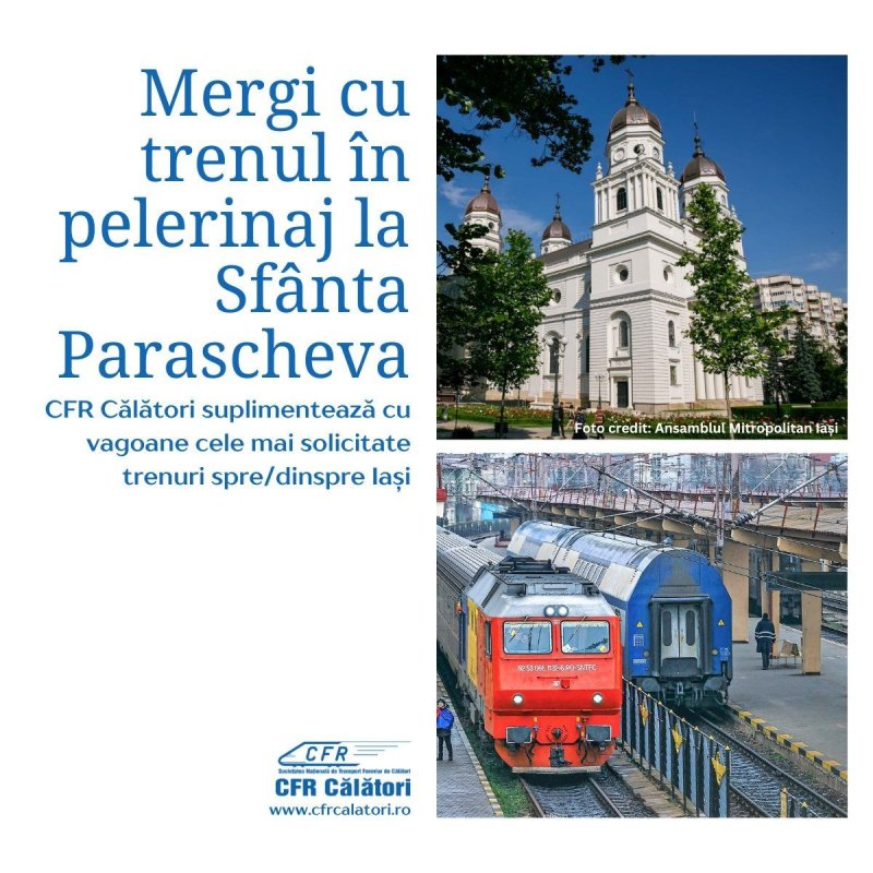 CFR Călători suplimentează trenurile de Iași pentru sărbătoarea Sfintei Parascheva 311459