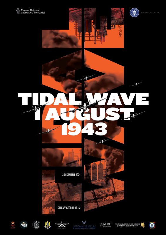 Expoziția „Tidal Wave. 1 august 1943”, la București 318398