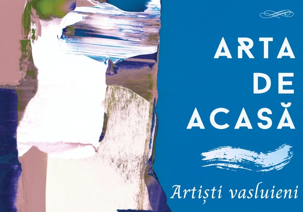 Expoziție de artă plastică dedicată artiștilor vasluieni 338648
