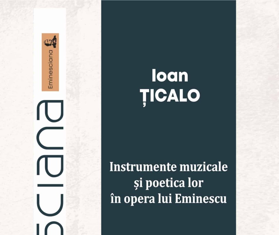 Simfonia sufletului românesc în versurile eminesciene prin meditațiile profesorului Ioan Țicalo 340099