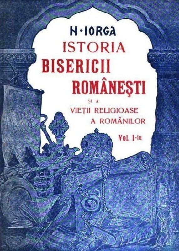 Iorga, un „fenomen” irepetabil în cultura română 349048