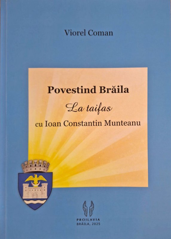 Brăila. Istorie, memorie şi spiritualitate la Dunărea de Jos 352805