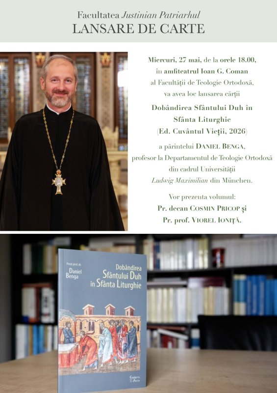 Lansarea lucrării „Dobândirea Sfântului Duh în Sfânta Liturghie” la Facultatea de Teologie Ortodoxă din București  363765