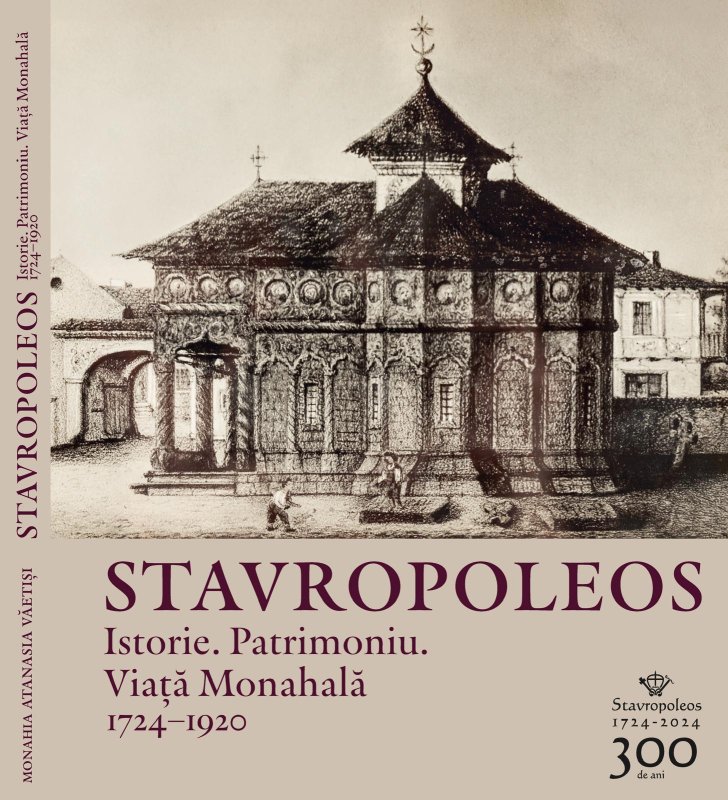Pagini prețioase despre Mănăstirea Stavropoleos, cronică de la începutul mileniului al III-lea  369447