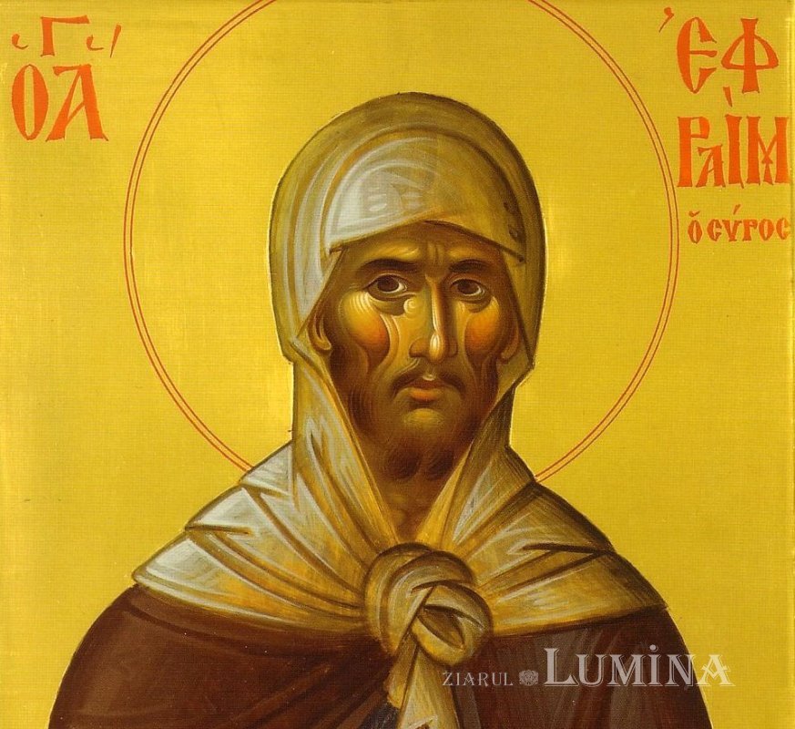 Sfântul Efrem Sirul, poetul pocăinţei 201863