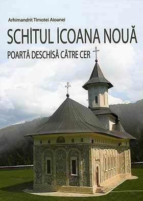 Carte-album despre Schitul Icoana Nouă Poza 94763