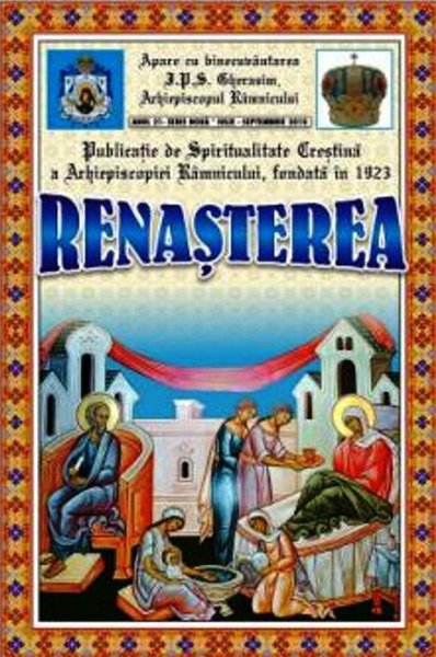 Un nou număr al revistei de spiritualitate „Renaşterea“ de Râmnic Poza 100598