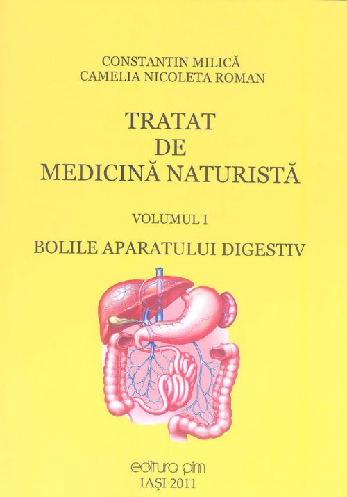 <b>Semnal editorial</b>: A apărut primul volum al „Tratatului de medicină naturistă“ sub semnătura prof. Constantin Milică Poza 107826