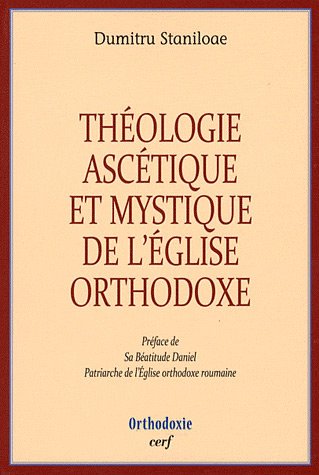 „Ascetica şi Mistica“ a părintelui Stăniloae, în traducere franţuzească Poza 109106