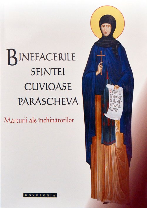 „Binefacerile Sfintei Cuvioase Parascheva“, o carte veşnic deschisă Poza 109254