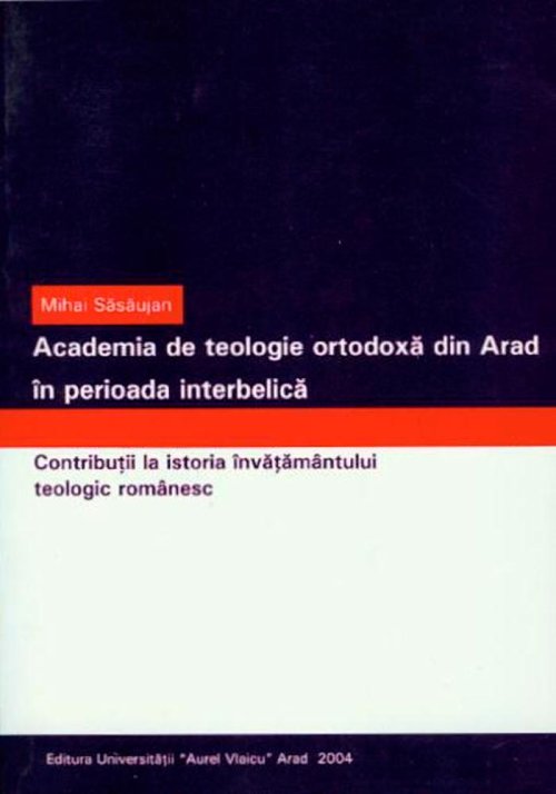 O istorie a învăţământului teologic arădean Poza 86452