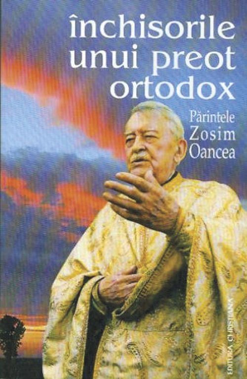 Despre datoria de a mărturisi a preotului Zosim Oancea Poza 84834