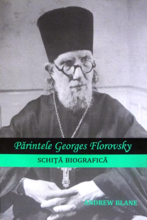 Volum biografic dedicat lui Georges Florovsky Poza 84750
