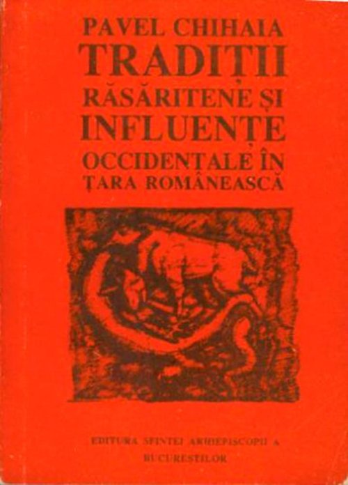 Studii despre tradiţii răsăritene şi influenţe occidentale în Evul Mediu românesc Poza 83882