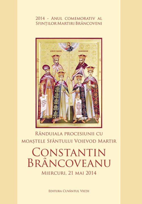 „Rânduiala procesiunii cu moaştele Sfântului Voievod Martir Constantin Brâncoveanu“ Poza 79113