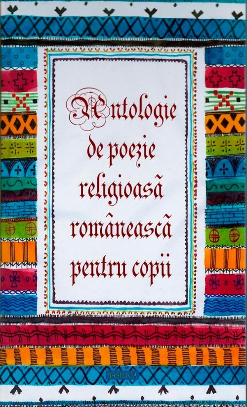 Antologie de poezie religioasă românească pentru copii Poza 78562