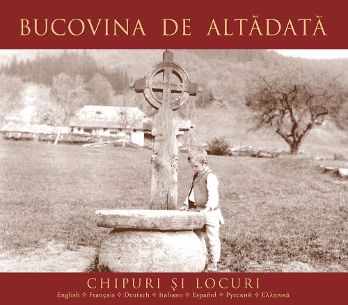 Un album despre Bucovina de altădată Poza 74766