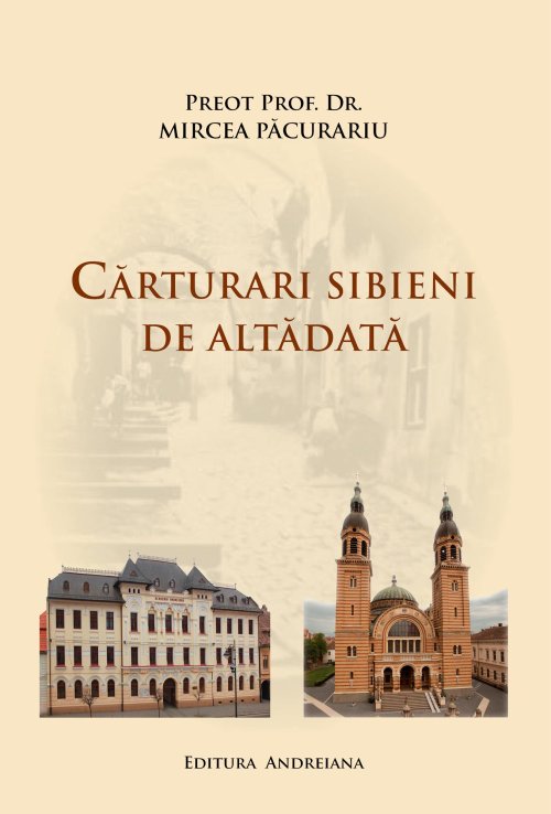 Volumul „Cărturari sibieni de altădată“, reeditat la Sibiu Poza 70717