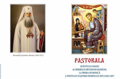 Pastorala Sfântului Sinod al Bisericii Ortodoxe Române la prima Duminică a Postului Nașterii Domnului din anul 2017 Poza 300571