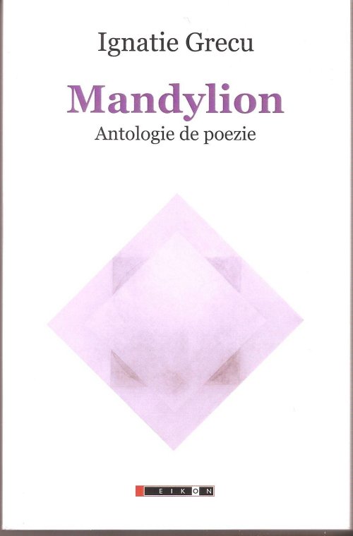 CĂRŢILE PE MASĂ: Mandylion, o carte ce impune o credință și un poet Poza 26495