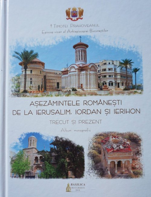 Volum înnoit despre prezența românească la Locurile Sfinte  Poza 120812