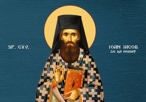 Acatistul Sfântului Cuvios Ioan Iacob de la Neamț (5 August) Poza 150203