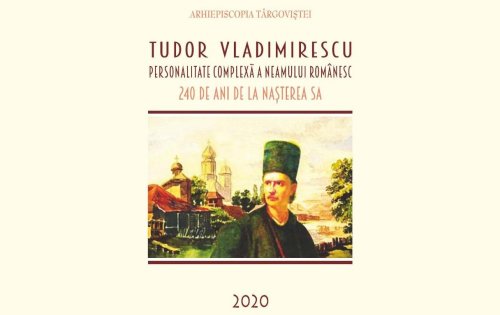 Volum despre Tudor Vladimirescu la Editura Arhiepiscopiei Târgoviștei Poza 151486