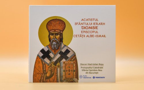 CD cu Acatistul Sfântului Dionisie, Episcopul Cetății Albe-Ismail Poza 151920
