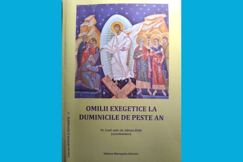 Volum nou cu omilii exegetice la duminicile de peste an Poza 154787