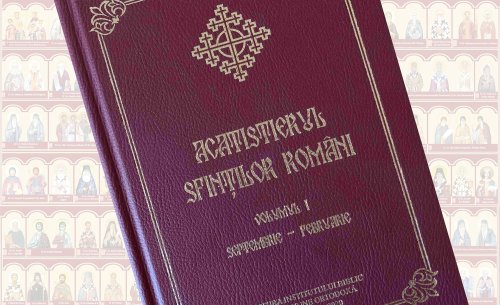 A apărut primul volum al Acatistierului Sfinţilor Români