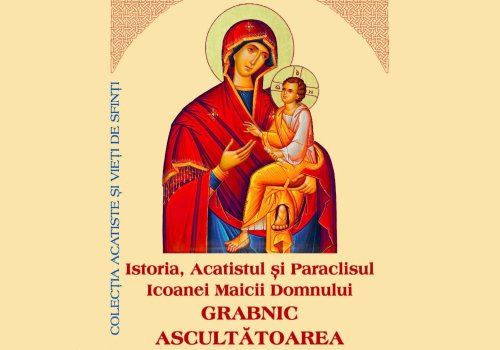 Istoria, Acatistul și Paraclisul Icoanei Maicii Domnului „Grabnic ascultătoarea” Poza 168696