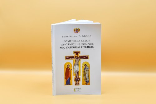 Mic catehism liturgic despre pomenirea celor adormiţi în Domnul Poza 171168