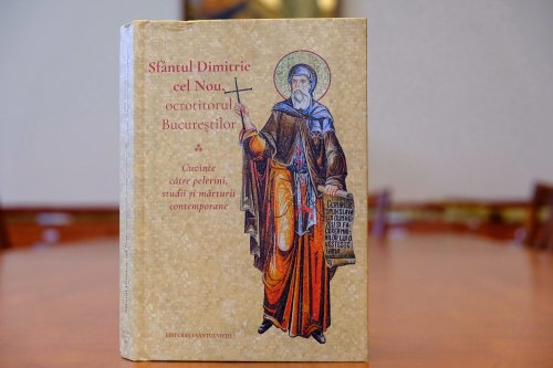 Volum dedicat Sfântului Dimitrie cel Nou,	Ocrotitorul Bucureștilor