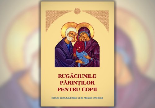 O nouă carte de rugăciuni pentru părinţi şi copii