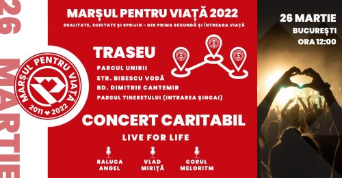 „Marșul pentru viață” 2022 are loc sâmbătă, 26 martie Poza 207333