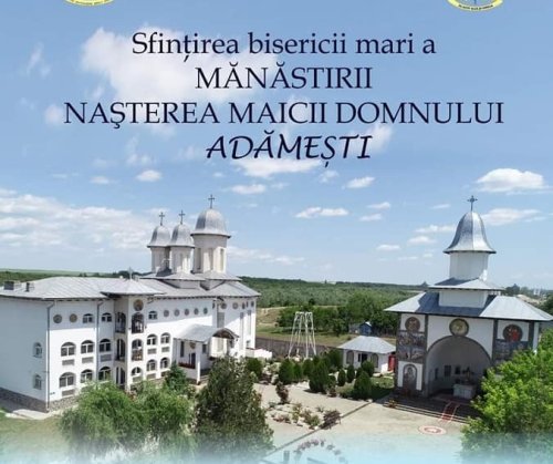 Biserica mare a mănăstirii teleormănene Adămești va fi sfințită la 1 octombrie Poza 227695