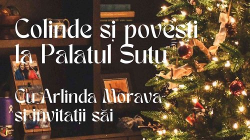 Colinde și povești la Palatul Suțu Poza 238461