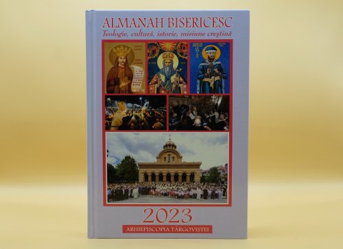 Almanahul bisericesc al Arhiepiscopiei Târgoviștei pe 2023 Poza 244958