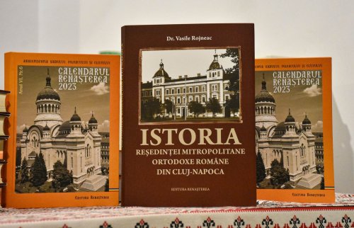 Volum despre istoria Reşedinţei Mitropolitane din Cluj‑Napoca Poza 247208