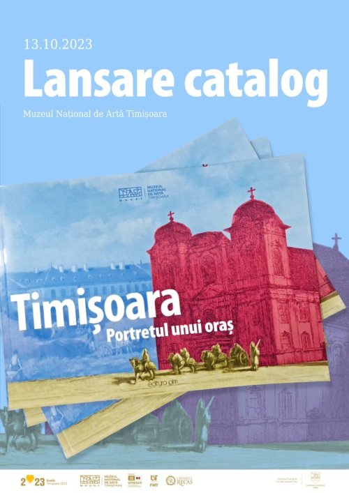 A fost lansat catalogul „Timișoara - Portretul unui oraș” Poza 272605