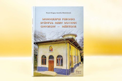 Monografia Parohiei Mărțișor din sectorul 4 al Capitalei Poza 272669