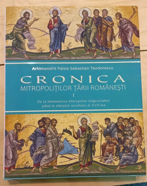 A fost lansată cartea „Cronica Mitropoliților Țării Românești”, volumul I Poza 277877