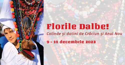 Festivalul de datini și obiceiuri „Florile dalbe” Poza 279484