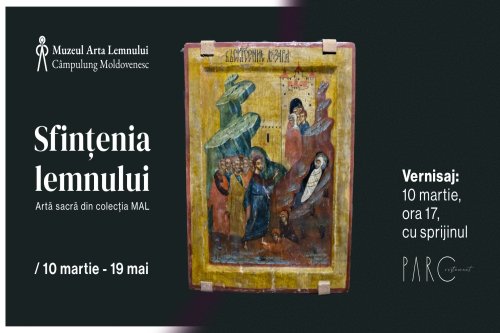 Expoziție de obiecte de cult la Muzeul „Arta Lemnului” Câmpulung Moldovenesc Poza 287389
