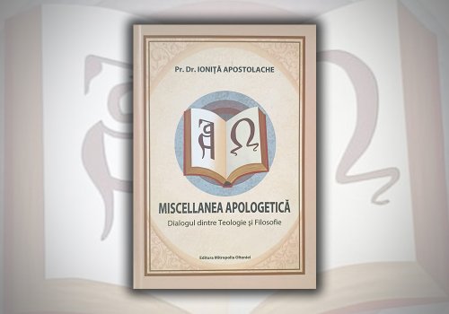 Miscellanea apologetică - dialogul dintre Teologie și Filosofie Poza 301339