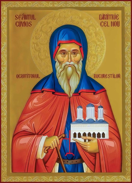 Sfântul Cuvios Dimitrie cel Nou, de 250 de ani Ocrotitorul Bucureştilor Poza 302529